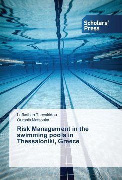 Risk Management in the swimming pools in Thessaloniki, Greece - Tsevairidou, Lefkothea;Matsouka, Ourania