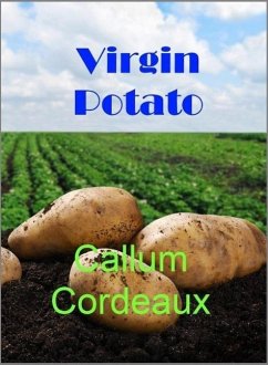 Virgin Potato (eBook, ePUB) - Cordeaux, Callum