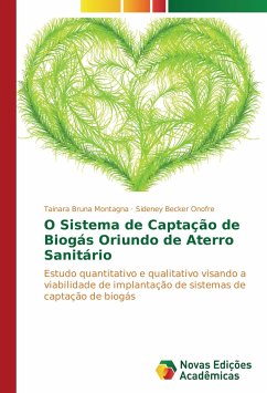 O Sistema de Captação de Biogás Oriundo de Aterro Sanitário - Montagna, Tainara Bruna;Becker Onofre, Sideney