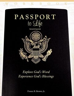 Passport to Life - Brown, Jr. France B