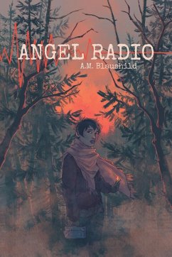 Angel Radio - Blaushild, A. M.