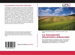 La inoculación micorrízica arbuscular - Rosales Jenqui, Pedro Rafael;González, Pedro José;Arzola, Joan