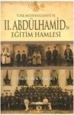 Türk Modernlesmesi ve II.Abdülhamidin Egitim Hamlesi