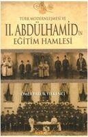 Türk Modernlesmesi ve II.Abdülhamidin Egitim Hamlesi - Faruk Yelkenci, Ömer