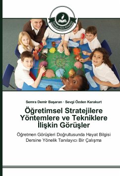 Ö¿retimsel Stratejilere Yöntemlere ve Tekniklere ¿li¿kin Görü¿ler