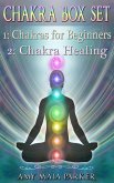 Chakra Box Set: Chakras for Beginners   Chakra Healing (Healing Series) (eBook, ePUB)