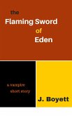 The Flaming Sword of Eden (eBook, ePUB)