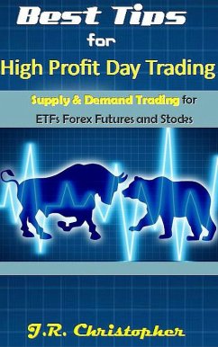 Best Tips for High Profit Day Trading (eBook, ePUB) - Christopher, J. R.