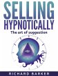 Selling Hypnotically. The Art Of... - Bild 1
