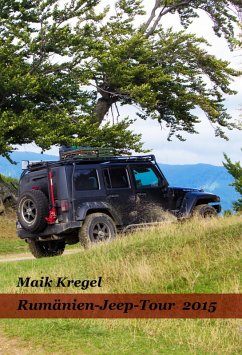 Rumänien -Jeep-Tour 2015 (eBook, ePUB) - Kregel, Maik