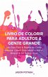 Livro de Colorir para Adultos & Gente... - Bild 1