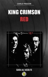 King Crimson - Red (Dischi da leggere) (eBook, ePUB) - Pasceri, Carlo