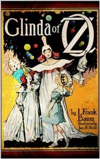 Glinda of Oz (eBook, ePUB) - Frank Baum, L.; Frank Baum, L.; Frank Baum, L.