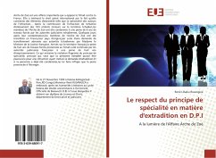 Le respect du principe de spécialité en matière d'extradition en D.P.I - Libaku Rusangiza, René