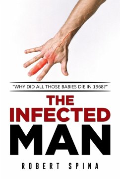 The Infected Man - Spina, Robert