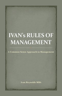 Ivan's Rules of Management - Reynolds Mba, Ivan