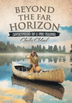 Beyond the Far Horizon - Cleland, Charles