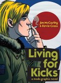 Living for Kicks - A Mods Graphic Novel