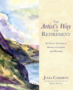 The Artist's Way for Retirement - Cameron, Julia; Lively, Emma