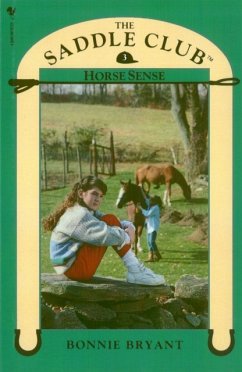 Saddle Club Book 3: Horse Sense - Bryant, Bonnie