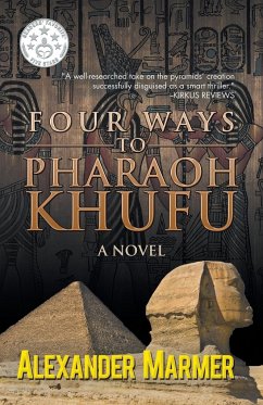 Four Ways to Pharaoh Khufu - Marmer, Alexander