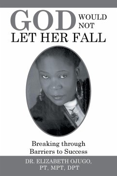 God Would Not Let Her Fall - Ojugo Pt Mpt Dpt, Elizabeth