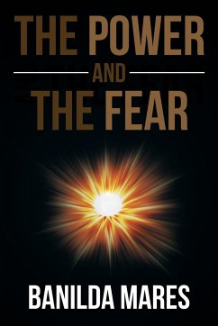 The Power And The Fear