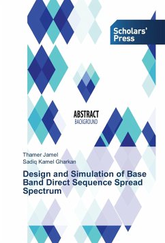 Design and Simulation of Base Band Direct Sequence Spread Spectrum - Jamel, Thamer;Gharkan, Sadiq Kamel