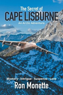 The Secret of CAPE LISBURNE - Monette, Ron
