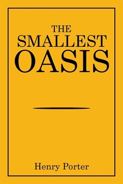 The Smallest Oasis - Porter, Henry