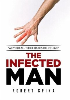 The Infected Man - Spina, Robert