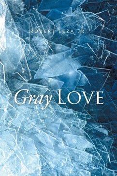 Gray Love - Leza Jr., Robert