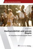 Hochsensibilität und soziale Ängste