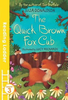 The Quick Brown Fox Cub - Donaldson, Julia