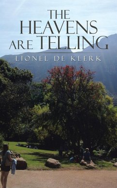 The Heavens Are Telling - De Klerk, Lionel