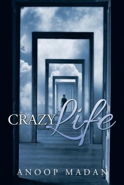 CRAZY LIFE - Madan, Anoop