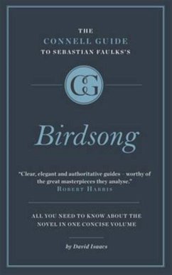 The Connell Short Guide To Sebastian Faulks's Birdsong - Isaacs, David