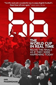 1966: The World Cup in Real Time - Passingham, Ian