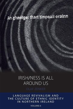 Irish/ness Is All Around Us - Zenker, Olaf