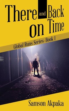 There and Back on Time - Akpaka, Samson