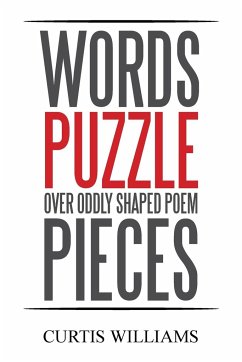 Words Puzzle over Oddly Shaped Poem Pieces - Williams, Curtis