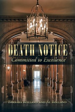 Death Notice - 'Committed to Excellence' - Rolland, Barbara; Rolland, Al