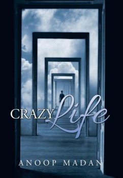 CRAZY LIFE - Madan, Anoop