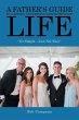 A Father's Guide to a Joyful,... - Bild 1