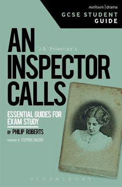 An Inspector Calls GCSE Student Guide - Roberts, Philip (Emeritus Professor of Drama and Theatre Studies in