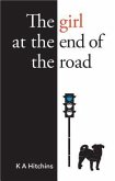 The Girl at the End of the Road The Girl at the End of the Road