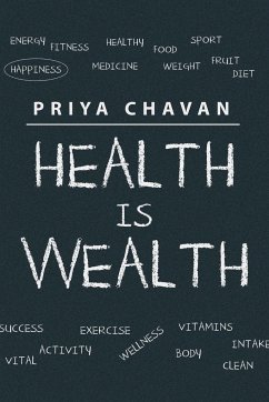 Health is Wealth - Chavan, Priya