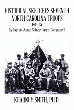 Historical Sketches Seventh North Carolina Troops 1861-65
