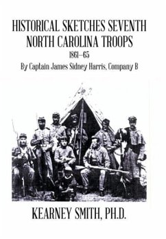 Historical Sketches Seventh North Carolina Troops 1861-65