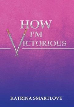 How I'm Victorious - Smartlove, Katrina